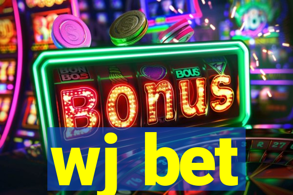 wj bet